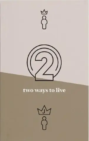 2 Ways to Live